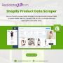 Shopify Product Data Scraper | Scrape Data from Shopify