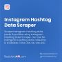 Instagram Hashtag Data Scraper 
