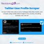Twitter User Profile Scraper | Scrape Tweets from Twitter Us