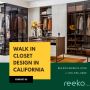 Walk in Closet Design in California | Reeko Cabinets