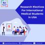 Research electives for international medical students in USA