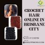Order Crochet Hair Online in Brisbane City