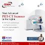 PET CT Services in Rohtak