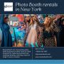 Capture the Magic: Best Photo Booth Rental in New York City