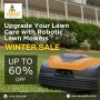 Winter Sale Alert: Save Big on Robotic Lawn Mowers
