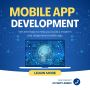 Unveiling Bangalore's Top Mobile App Development Company