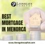 Best mortgage in menorca - Lionsgate Capital