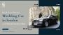 Book Your Dream Wedding Car in london - Royal Service Hire