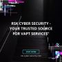 RSK Cyber Security - Your Trusted Source for VAPT Services