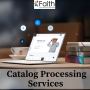 Excellence In Ecommerce With Professional Catalog Processing Services