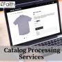 Organize To Optimize Your Catalog Listings With Processing Services