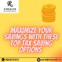 Maximize Your Savings with These Top Tax Saving Options | Rw