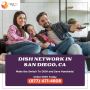 Dish Network: The best in satellite TV in San Diego, CA