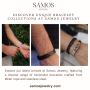 Discover Unique Bracelet Collections at Samos Jewelry