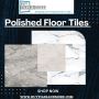  BUY PORCELAIN FLOOR TILES TO GIVE AESTHETIC LOOK TO YOUR 