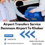 Airport Transfers Service Dammam Airport To Khobar