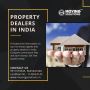 Top Property Dealers in India, Real Estate Agents in India
