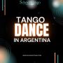 Immerse Yourself in the Passion of Tango Dance in Argentina 