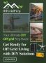 Get Ready for Off Grid Living with DIY Solutions