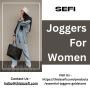 Indulge in comfort & style with SEFI Joggers for Women