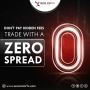 DoN't Pay Hidden Fees Trade With a Zero Spread 