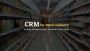 CRM for Retail Business and eCommerce