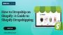 How to Dropship on Shopify: A Guide to Shopify Dropshipping
