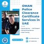 Leading Police Clearance Certificate Oman Validity