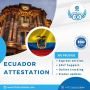affordable certificate attestation services in Ecuador