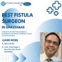 Best fistula surgeon in Ghaziabad | Shrihari hospital