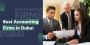 Best Accounting Firms in Dubai, UAE Best Accounting Firms in Dubai, UAE
