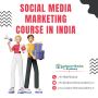 Social Media Marketing Course in India