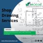 Outsource Shop Drawing Production To Leading CAD Provider