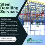 Best Steel Detailing Services in Houston, USA