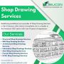 Find reliable Shop Drawing Services choices in San Francisco
