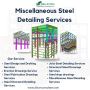 Miscellaneous Steel Detailing Services in Chicago