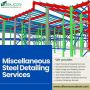 Miscellaneous Steel Detailing Services in Houston.