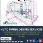 Best HVAC Piping Design Engineering Services Company