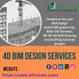 4D BIM Design and Drafting Services in chicago, USA
