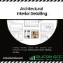 Architectural Interior Detailing Services: Precision and Per