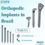 An Experienced Supplier of Orthopedic Implants in Brazil