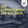ISO Certification for Railways | ISO 9001, 14001, 45001, ISO