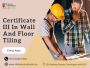 Certificate III in Wall and Floor Tiling
