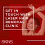 Get in Touch with Laser Hair Removal Clinic