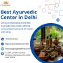 Best Ayurvedic Center in Delhi - SKK Ayurveda