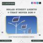 Bring Light Your Way with the Best Solar Street Lights| Sola