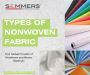 Types Of Non Woven Fabric