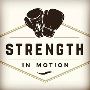 Strength in Motion