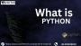 What is Python What is Python