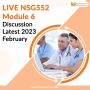LIVE NSG552 Module 6 Discussion Latest 2023 February